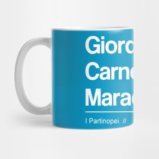 The Legends Of Napoli III Mug